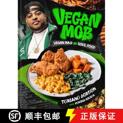 【3-4周达】精装 Vegan Mob: Vegan BBQ and Soul Food [A Plant-Based Cookbook] [9781984859969]