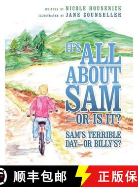【3-4周达】It's All about Sam-Or Is It?: Sam's Terrible Day-Or Billy's? [9781452573960]