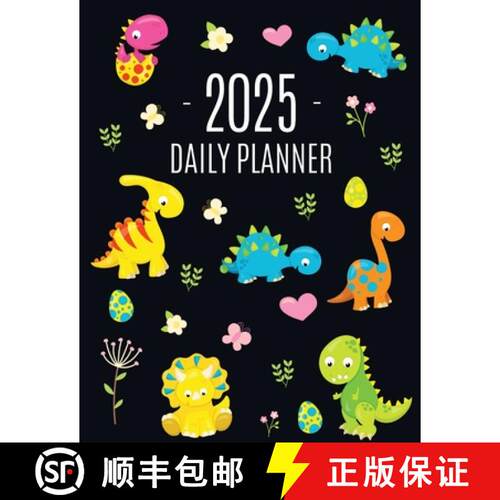 【3-4周达】Dinosaur Daily Planner 2025: For All Your Monthly Appointments! | Cool 12 Months Prehistor... [9781965994290]