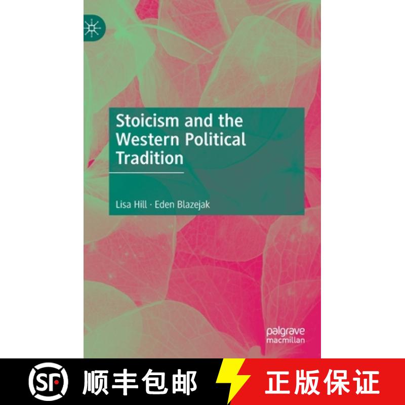 【3-4周达】Stoicism and the Western Political Tradition [9789811627415]