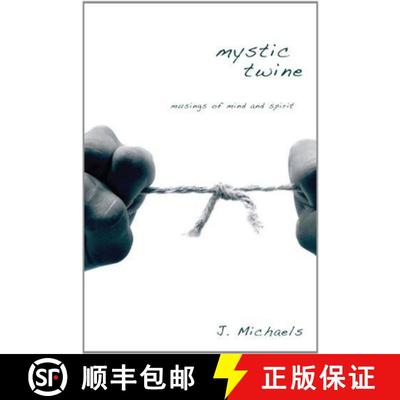 【3-4周达】Mystic Twine: Musings of Mind and Spirit [9781608992546]