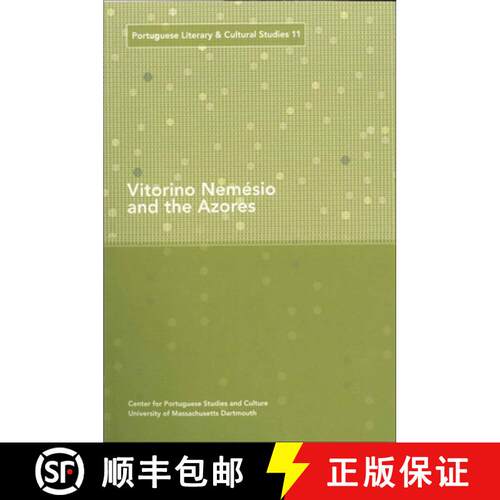 【3-4周达】Vitorino Nemésio and the Azores: Volume 11 [9781933227115]