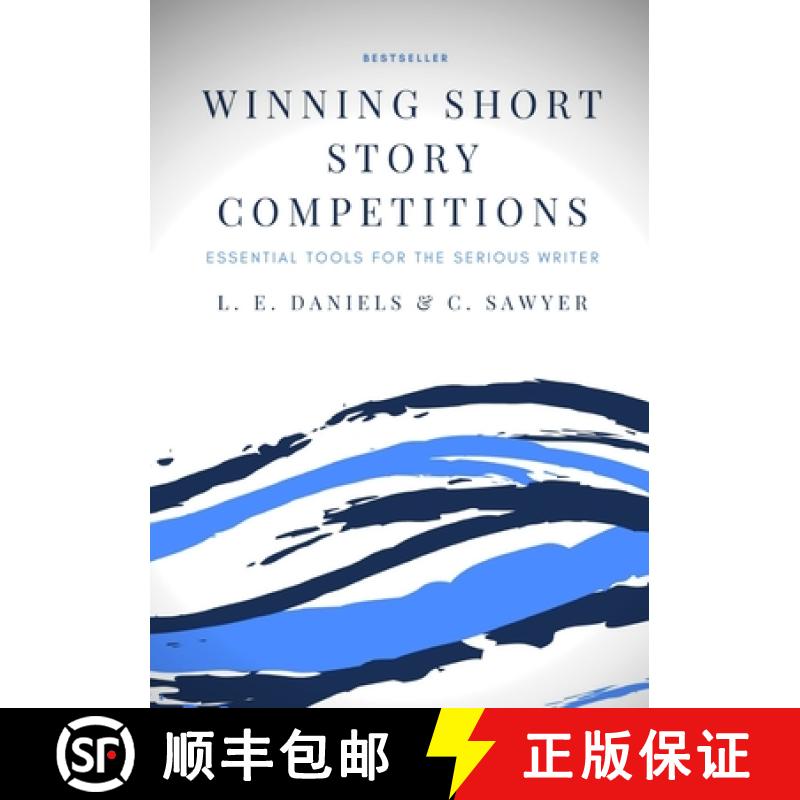 【2-3周达】Winning Short Story Competitions: Essential Tools for the Serious Writer [9780648366126]