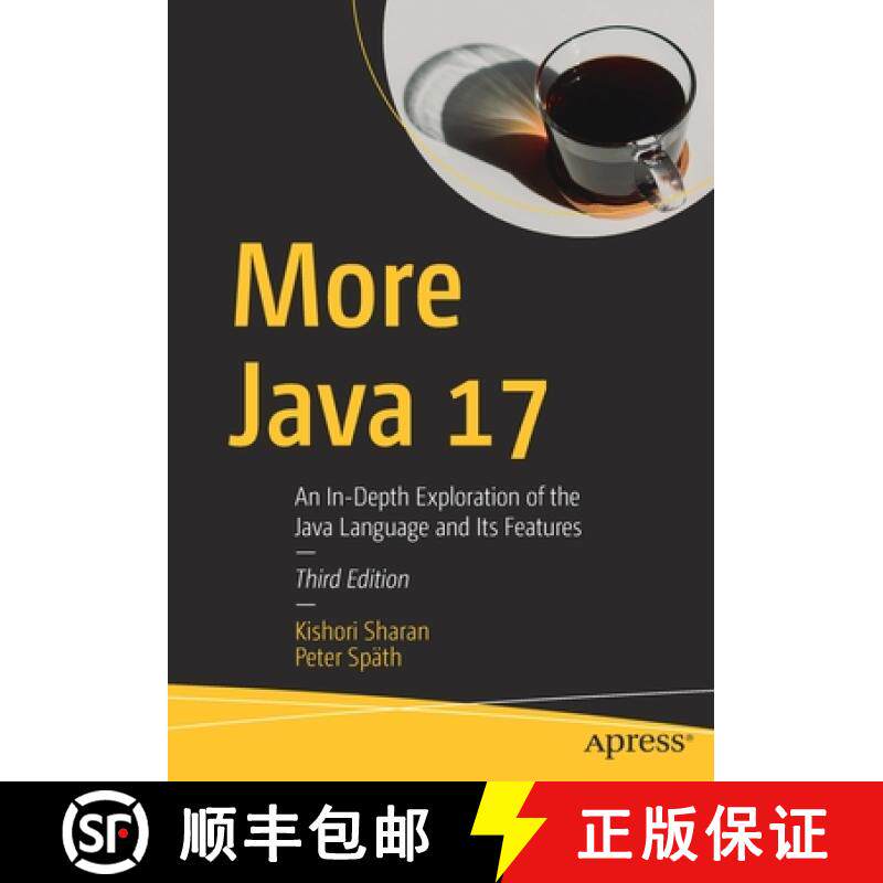 【3-4周达】More Java 17 : An In-Depth Exploration of the Java Language and Its Features [9781484271346]