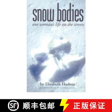 【3-4周达】Snow Bodies: One Woman's Life on the Streets [9781896300740]