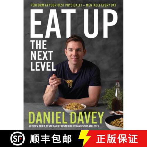 【3-4周达】精装 Eat Up – The Next Level: Perform at your best physically + mentally every day [9780717195244]