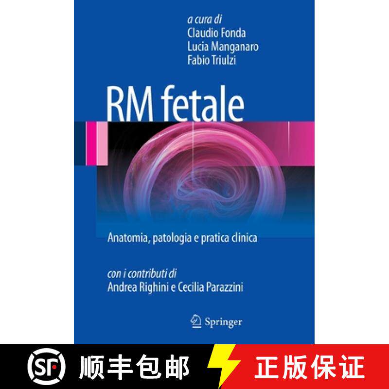 【3-4周达】RM fetale : Anatomia, patologia e pratica clinica [9788847014077]