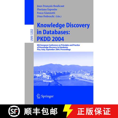 【3-4周达】Knowledge Discovery in Databases: PKDD 2004: 8th European Conference on Principles and Pra... [9783540231080]