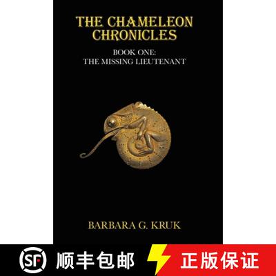 【2-3周达】The Chameleon Chronicles: Book One: The Missing Lieutenant [9781665762243]