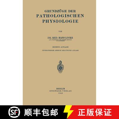 【3-4周达】Grundzüge Der Pathologischen Physiologie (6. Auflage 1934) [9783642900624]