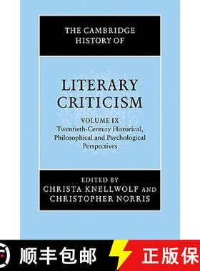 【3-4周达】Cambridge History of Literary Criticism: Volume 9, Twentieth-Century Historical, Philosoph... [9780521317252]