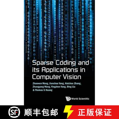 【3-4周达】精装 SPARSE CODING AND ITS APPLICATIONS IN COMPUTER VISION [9789814725040]