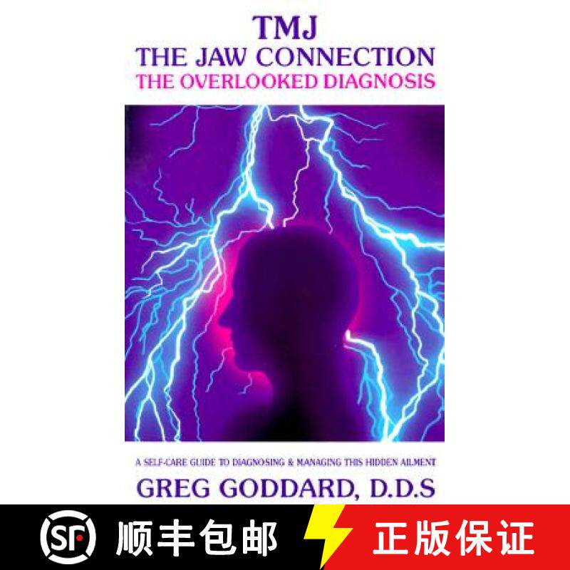 【3-4周达】Tmj, the Jaw Connection: The Overlooked Diagnosis: A Self-Care Guide to Diagnosing and Man... [9780943358352]