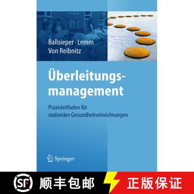 【3-4周达】Überleitungsmanagement: Praxisleitfaden für stationäre Gesundheitseinrichtungen [9783642210143]