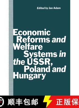 【3-4周达】Economic Reforms and Welfare Systems in the USSR, Poland and Hungary : Social Contract in ... [9781349116928]