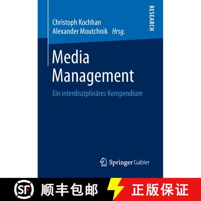 【3-4周达】Media Management : Ein interdisziplinäres Kompendium [9783658232962]