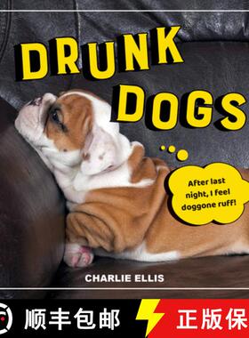 【3-4周达】Drunk Dogs: Hilarious Snaps of Plastered Pups [9781800070219]