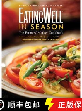 【3-4周达】Eatingwell in Season: The Farmers' Market Cookbook [9780881508567]