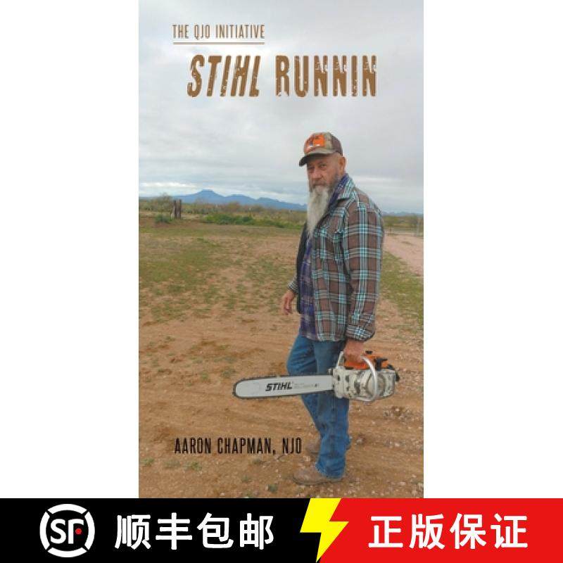 预订 Stihl Runnin: The QJO Initiative: Book 4 [9781734119480]