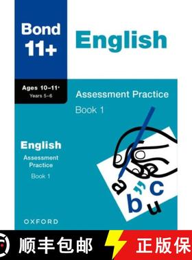 【3-4周达】Bond 11+ English Assessment Practice Papers 10-11+ Years: Book 1 (for GL Assessment & othe... [9781382054072]
