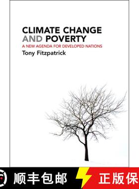 【2-3周达】Climate Change and Poverty: A New Agenda for Developed Nations [9781447300878]
