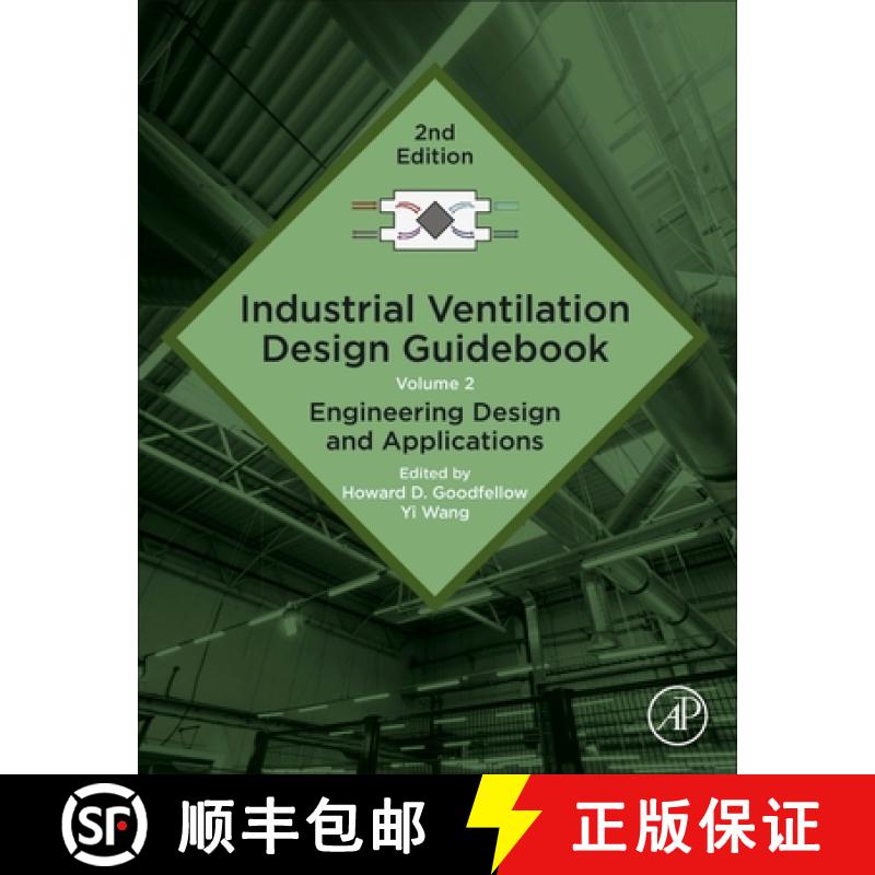 【3-4周达】Industrial Ventilation Design Guidebook: Volume 2: Engineering Design and Applications [9780128166734]