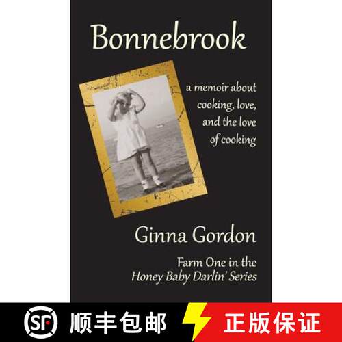 【3-4周达】Bonnebrook: Farm One in the Honey Baby Darlin' Series [9780692066157]