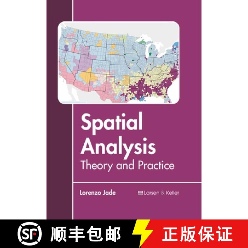 【3-4周达】Spatial Analysis: Theory and Practice: Theory and Practice [9781641720908]