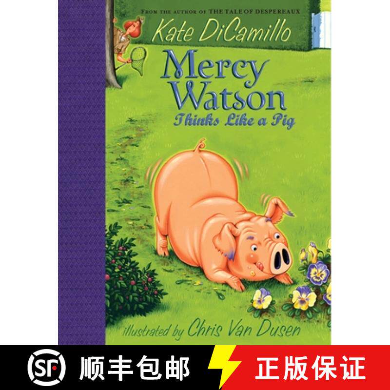 【3-4周达】Mercy Watson Thinks Like a Pig: (A Funny and Heartwarming Chapter Book about a Lovable, To... [9780763632656]