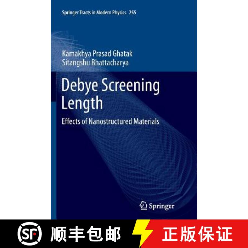 【3-4周达】Debye Screening Length : Effects of Nanostructured Materials [9783319343501]