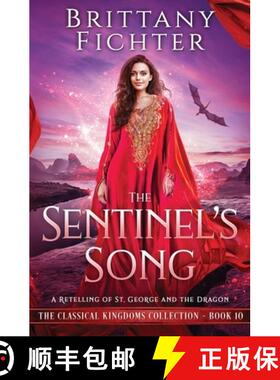 【3-4周达】The Sentinel's Song: A Retelling of St. George and the Dragon [9781949710267]