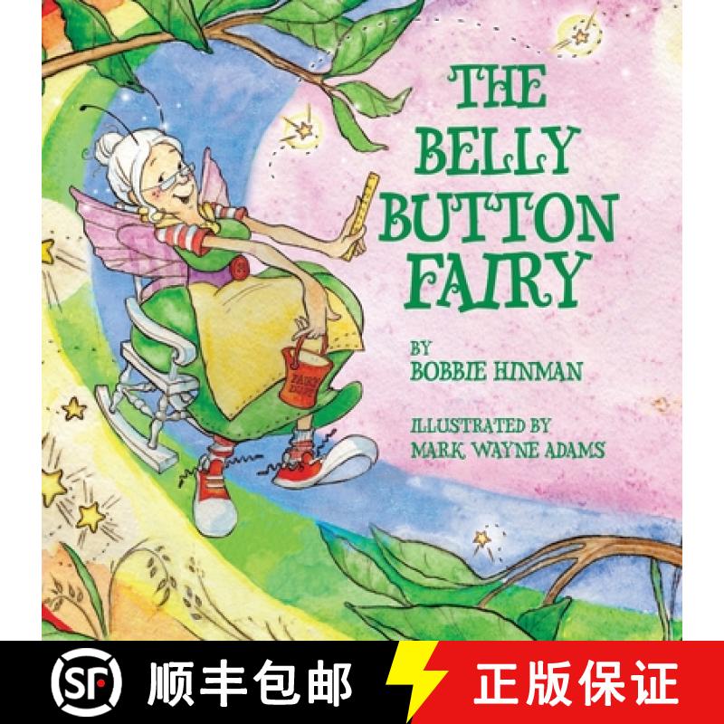 【3-4周达】The Belly Button Fairy: Who put the belly button in the middle of my tummy? [9780963252463]