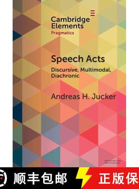 【3-4周达】Speech Acts: Discursive, Multimodal, Diachronic [9781009532969]