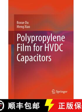 【3-4周达】Polypropylene Film for HVDC Capacitors [9789819630288]