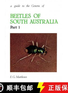 【3-4周达】A Guide to the Genera of Beetles of South Australia, Part 1 [9780724355587]