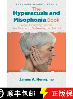 【3-4周达】The Hyperacusis and Misophonia Book: When Everyday Sounds Are Too Loud, Distressing, or Pa... [9781962629102]