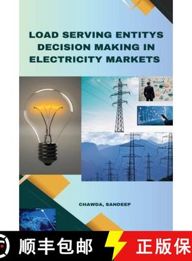【3-4周达】Load Serving Entity's Decision Making in Electricity Markets [9798889951568]
