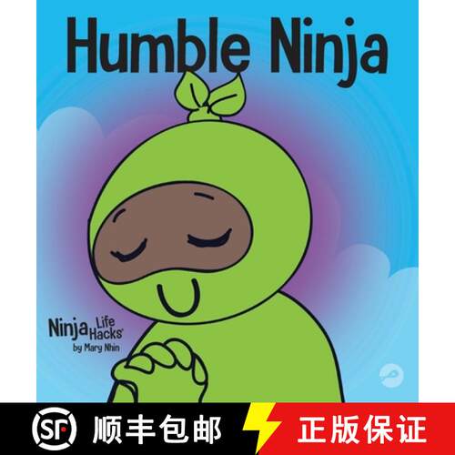 【3-4周达】精装 Humble Ninja: A Children's Book About Developing Humility [9781637310809]