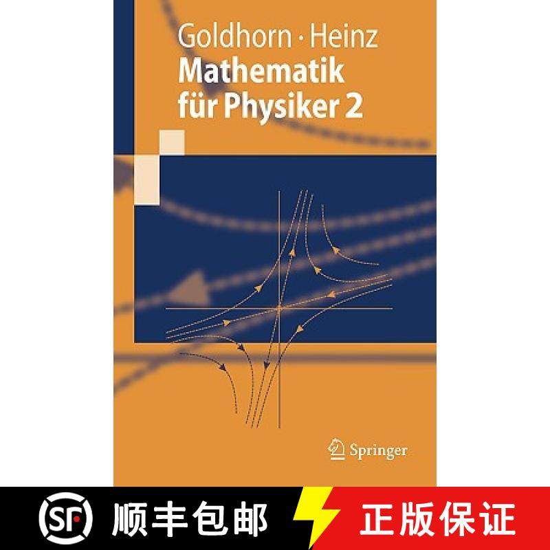 【3-4周达】Mathematik Fur Physiker 2: Funktionentheorie - Dynamik - Mannigfaltigkeiten - Variationsre... [9783540722519]