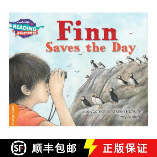 【3-4周达】Cambridge Reading Adventures Finn Saves The Day Orange Band: - Finn Saves The Day Orange Band [9781108439770]