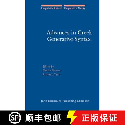 【3-4周达】精装 Advances in Greek Generative Syntax: In honor of Dimitra Theophanopoulou-Kontou [9789027228000]