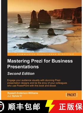 预订 Mastering Prezi for Business Presentations - Second Edition [9781782175094]