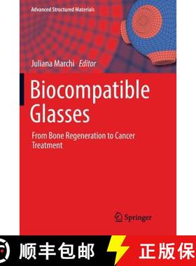 【3-4周达】Biocompatible Glasses : From Bone Regeneration to Cancer Treatment [9783319830209]