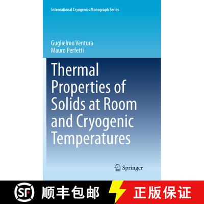 【3-4周达】Thermal Properties of Solids at Room and Cryogenic Temperatures (Softcover reprint of the ... [9789401777797]
