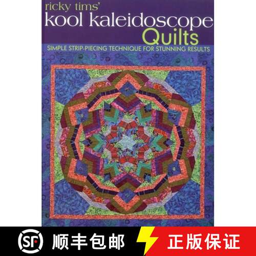 【3-4周达】Ricky Tims' Kool Kaleidoscope Quilts-Print-on-Demand-Edition: Simple Strip-Piecing Techniq... [9781607050803]