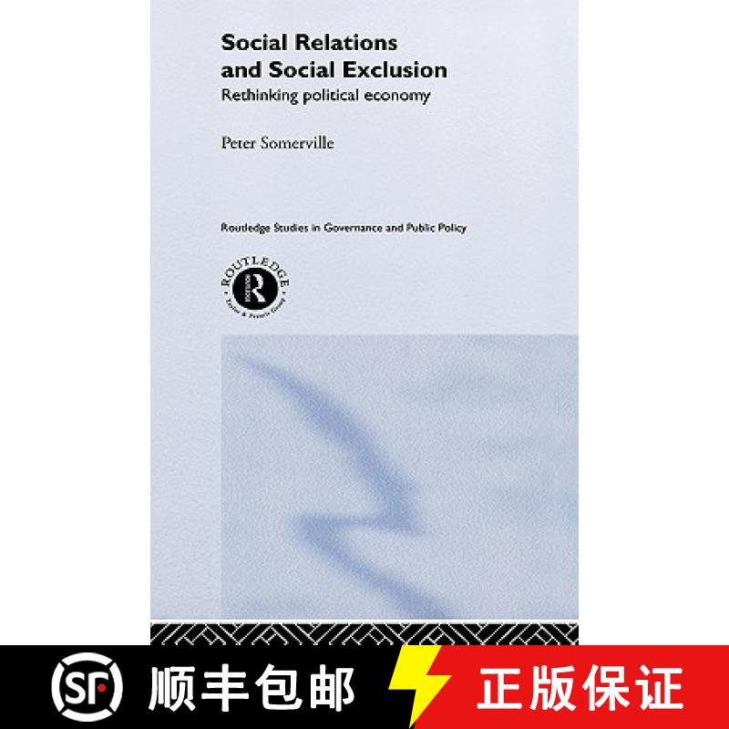 【3-4周达】Social Relations and Social Exclusion : Rethinking Political Economy [9780415240406]
