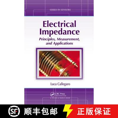 【3-4周达】Electrical Impedance : Principles, Measurement, and Applications [9781439849101]