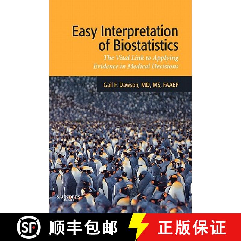 【3-4周达】Easy Interpretation of Biostatistics: The Vital Link to Applying Evidence in Medical Decis... [9781416031420]