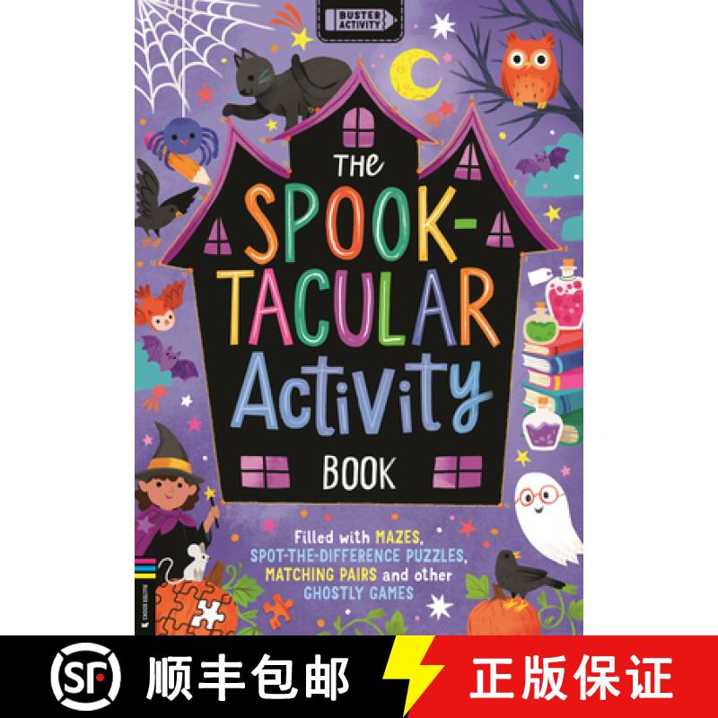 预订 The Spook-Tacular Activity Book: Filled with Mazes, Spot-The-Difference Puzzles, Matching Pairs ... [9781837251056]