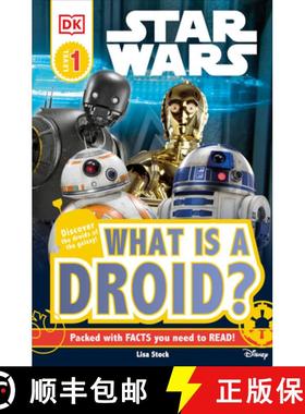 【3-4周达】DK Readers L1: Star Warsâ[ What Is a Droid? [9781465467539]